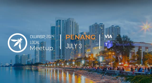 OWASP PENANG Virtual Meetup #1